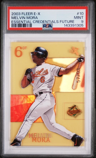 2003 E-X Essential Credentials Future #10 Melvin Mora /93 PSA 9 MINT ORIOLES