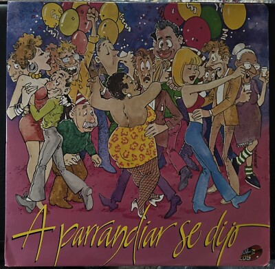 VARIOS: ''A Parrandiar Se Dijo'' Vinyl Record LP