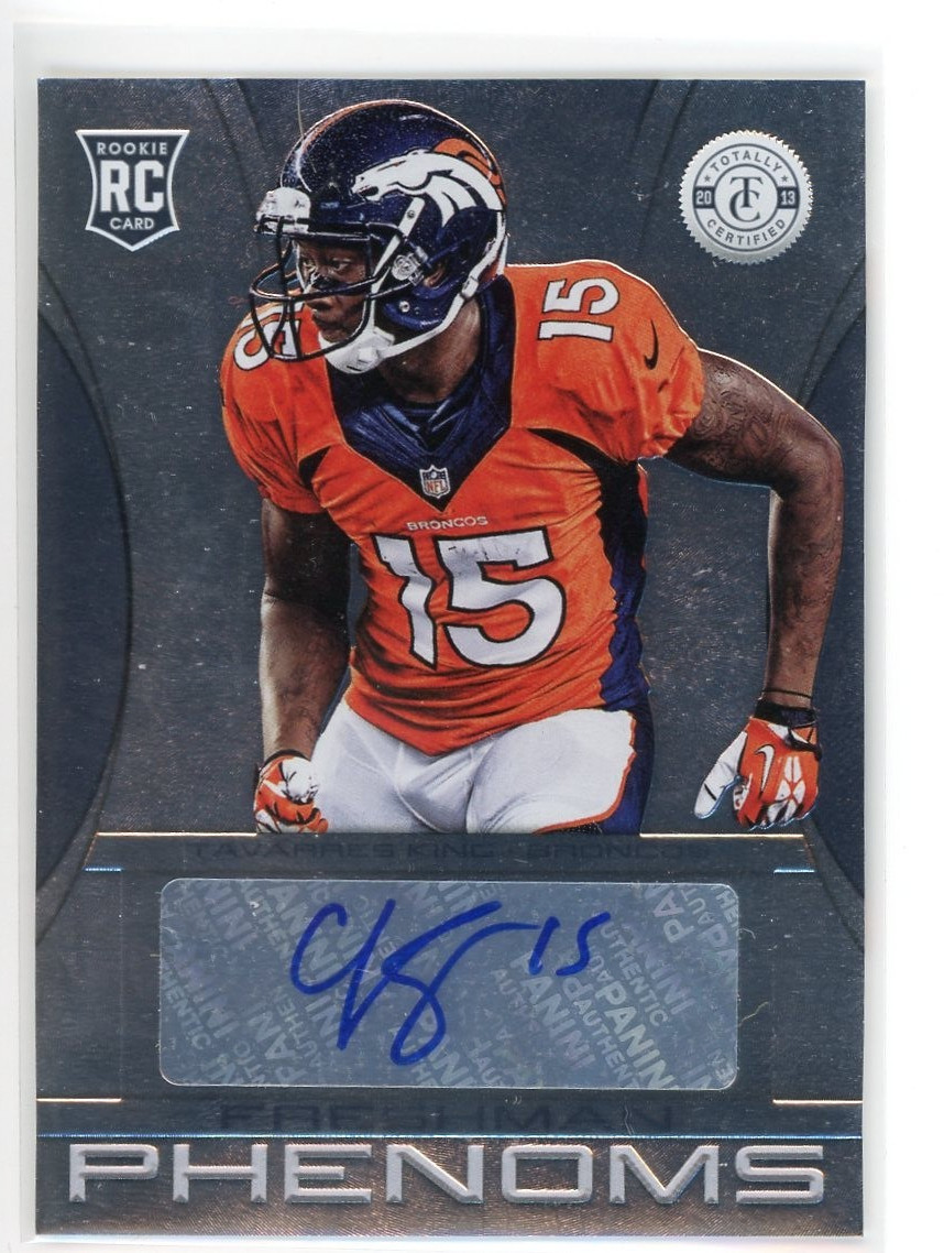 Tavarres King Panini Totally Certified #204 Autograph