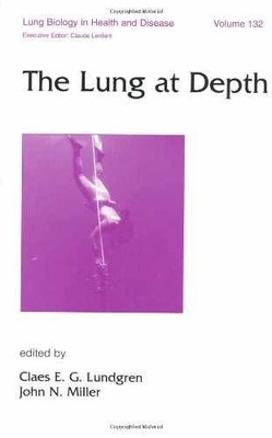 The Lung at Depth (Lung Biology - Hardcover, by Lundgren Claes E. - Acceptable