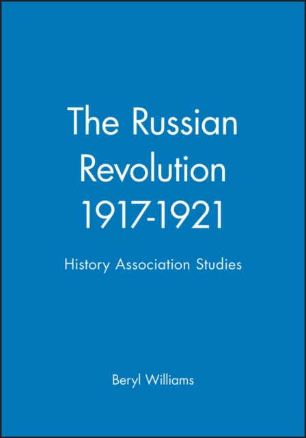 The Russian Revolution 19171921 by Beryl  Williams PAPERBACK 9780631150831