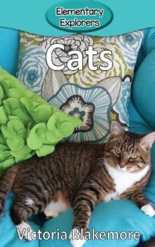 Victoria Blakemore Cats (gebundene Ausgabe) Elementary Explorers