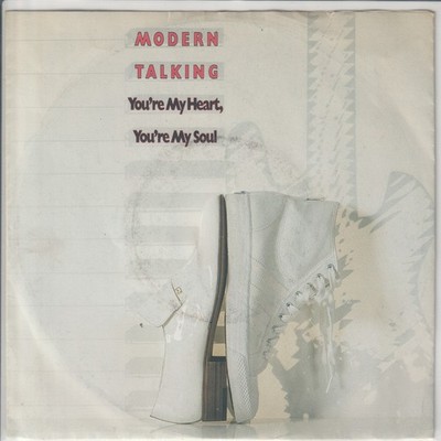 Modern Talking   You´re my heart, you´re my soul     1984   7 -Single