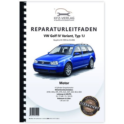 VW Golf 4 Variant 1J (99-06) Benzinmotor 1,4l 1,6l 75-105 PS Reparaturanleitung