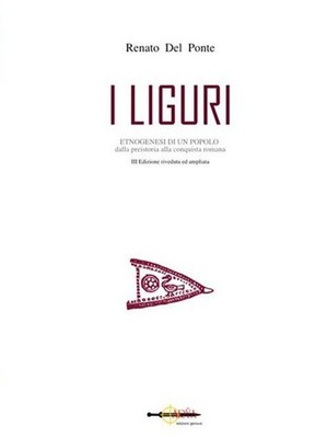 Buch - Von der Renato-Brücke - Die Ligurier. Von den Ursprüngen zur römischen Eroberung - Arya