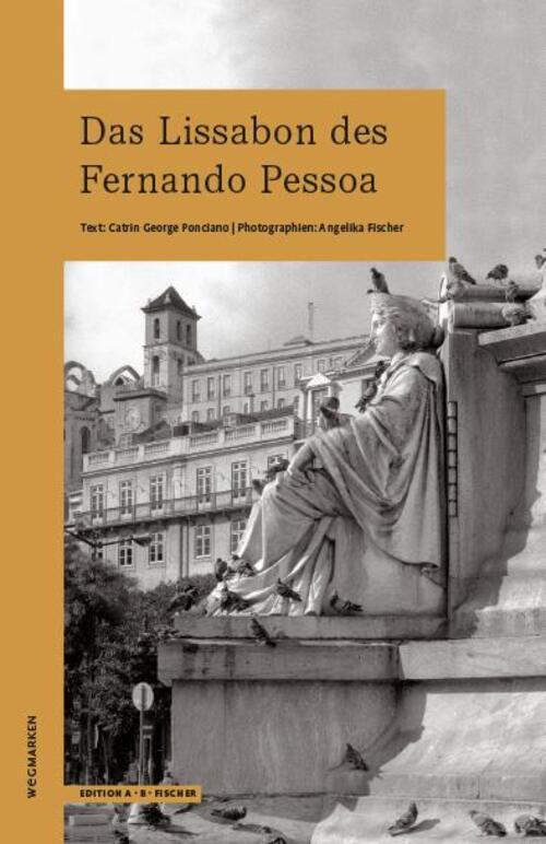 Thumbnail - Das Lissabon Des Fernando Pessoa Catrin George Ponciano Taschenbuch