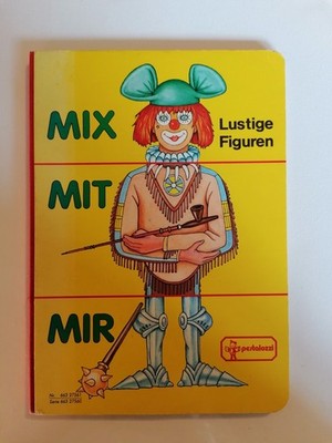 MIX MIT MIR, ein lustiges Verwandlungsbuch, Kindergartenalter, altes Kinderbuch