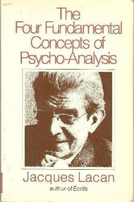 The Four Fundamental Concepts of Psycho-Analysis - Paperback - GOOD