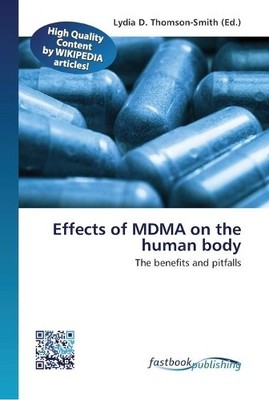 Lydia D. Thomson-Smith Effects of MDMA on the human body (Paperback) (UK IMPORT)