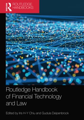Routledge Handbook Of Financial Technology And Law Iris Chiu - Image 4