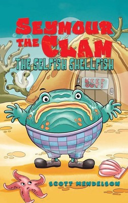 Scott Mendelson | Seymour the Clam | Buch | Englisch (2025) | Austin Macauley