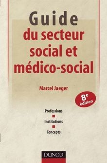 Guide du secteur social et médico-social - 8e éditi... | Buch | Zustand sehr gut