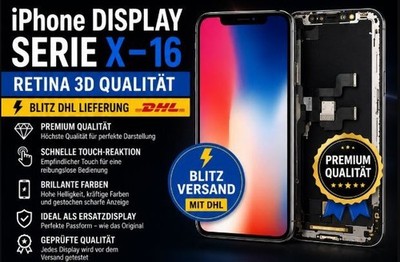 iPhone DISPLAY ORIGINAL SERIE X-16 RETINA 3D QUALITÄT BLITZ DHL LIEFERUNG    