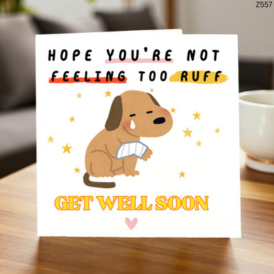 Lustige Karte Get Well Soon für Hundeliebhaber - süßes Hundewortspiel Genesungsgruß