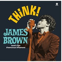 James Brown The Fa - Think! - Vinyl Record - F600Z