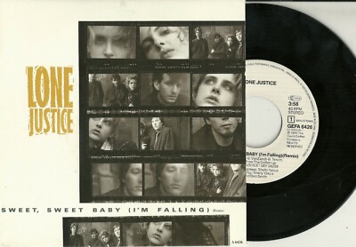 Lone Justice - Sweet, Sweet Baby (I´m falling) REMIX (1985)  HOLLAND 7'' 