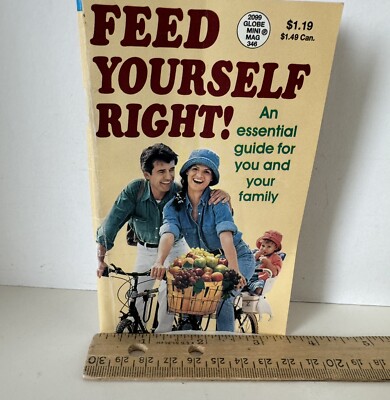 Feed Yourself Right! Essential Guide Globe Digests 2001 Booklet PB