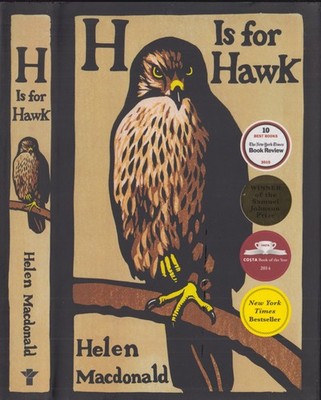 HELEN MACDONALD FALCONRY HAWKING GOSHAWKS BOOK H IS FOR HAWK hardback NEW