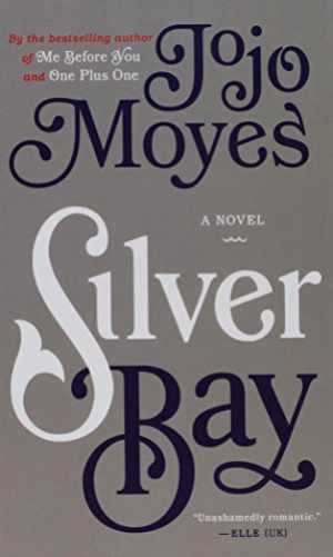 Silver Bay (Thorndike Press Large Print Core) - Hardcover, by Moyes Jojo - Good