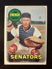 1969 TOPPS #199 JIM FRENCH WASHINGTON SENATORS EX *Hot Corner Vintage*