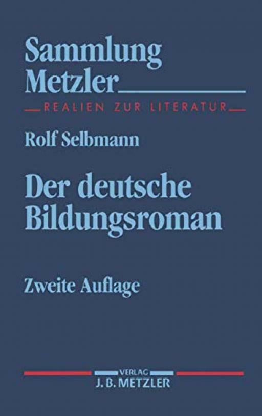 Der deutsche Bildungsroman - Rolf Selbmann - Acceptable - Paperback