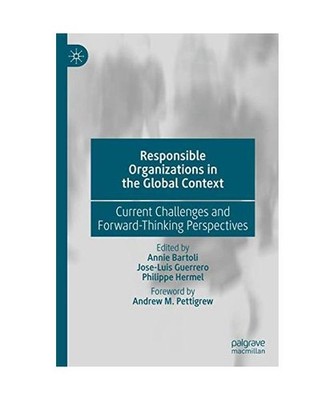 Responsible Organizations in the Global Context: Current Challenges and Forward-
