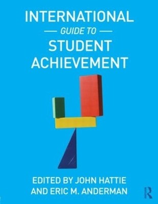 International Guide to Student Achievement by John Hattie, Er... - 9780415879019