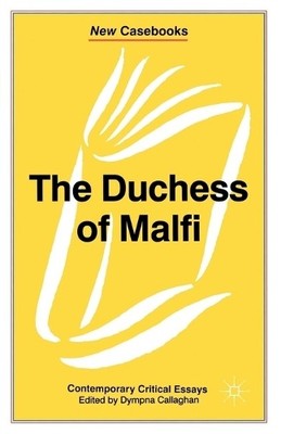 Dympna Callaghan The Duchess of Malfi (Taschenbuch) New Casebooks