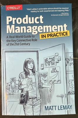 Product Management in Practice: Real-World Guide by Matt LeMay 2018 PB Paperback