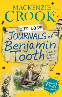 The Lost Journals of Benjamin Tooth by Mackenzie Crook PAPERBACK 9780571295593