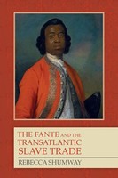 The Fante And The Transatlantic Slave Trade Rebecca Shumway Taschenbuch Englisch