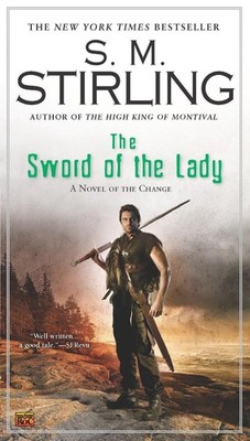 The Sword of the Lady by S.M. Stirling (English) Paperback Book