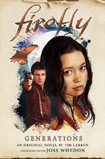 Firefly: Generations (Firefly) by Lebbon, Tim [Hardback]