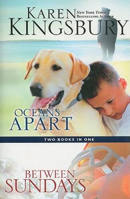 Oceans Apart  Between Sundays LTD - Paperback By Kingsbury, Karen - VERY GOOD