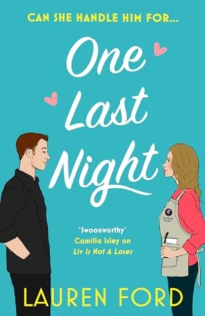 One Last Night : The Hilarious Fake Dating Romcom Of The Year Lauren Ford - Image 2