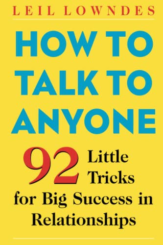 How to Talk to Anyone: 92 Little Communication Tricks f - Paperback NEW Lowndes,