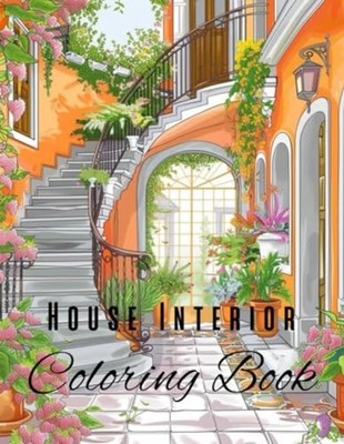 House Interior Coloring Book 1 - Paperback NEW ANGELA. SOPHIE 2024-02-22