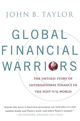 Global Financial Warriors John B Taylor Taschenbuch Einband - flex.(Paperback)