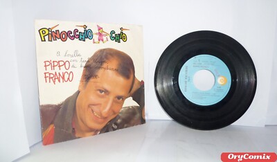 PIPPO FRANCO - PINOCCHIO CHIO Chiò / LA PANTOFOLA - VINYL 7'' 45 RPM GUT