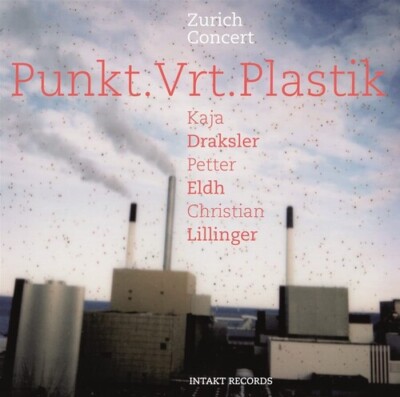 Punkt.Vrt.Plastik - Zurich Concert [New CD]