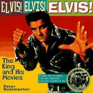 Elvis! Elvis! Elvis!: The King and His Movies/Peter Guttmacher/HC/DJ/1997/NO  CD 9781567995305 | eBay