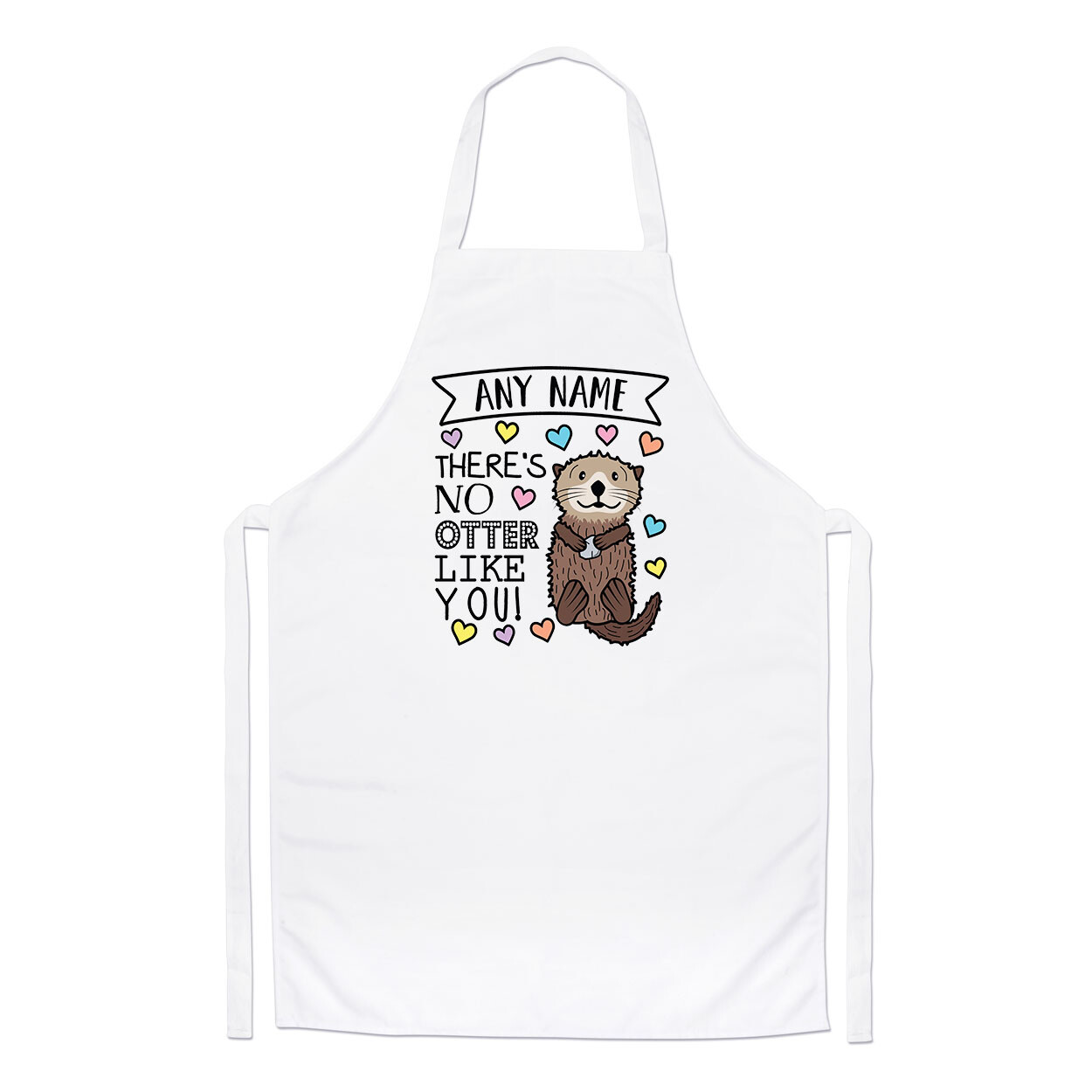 Personalised There's No Otter Like You Chefs Apron Love Valentines Cooking