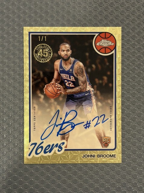 Johni Broome 2025 Topps Chrome Superfractor Auto 1/1 Rookie RC 76ers 1 OF 1