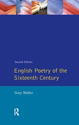 English Poetry of the Sixteenth Century - 2nd Edition