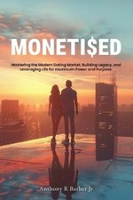 Anthony R Barber Moneti$ed (Paperback) (UK IMPORT)