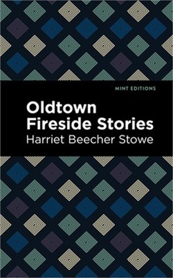 Oldtown Fireside Stories (Paperback or Softback)