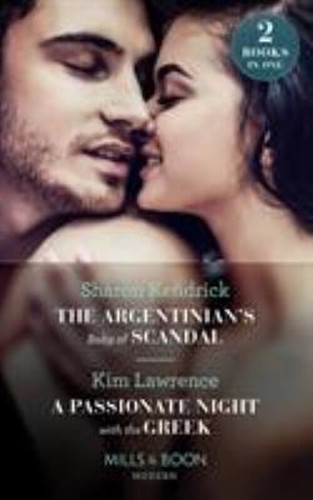 Das argentinische Baby des Skandals / Eine leidenschaftliche Nacht mit dem G