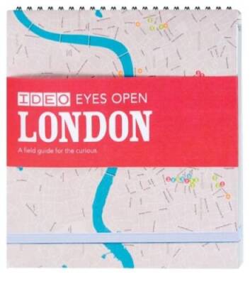 IDEO Eyes Open: London - Spiral-bound By Dust, Fred - GOOD