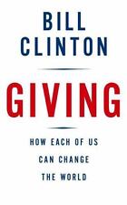 GIVING BY BILL CLINTON HARDCOVER BOOK LIKE NEW NOT SIGNED PRESIDENT GIVING BY BILL CLINTON HARDCOVER BOOK LIKE NEW NOT SIGNED PRESIDENT