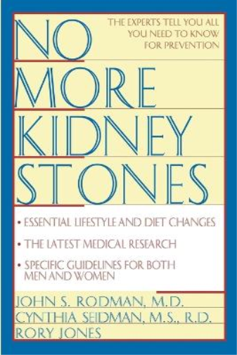 John S. Rodman Cynthia Seidman No More Kidney Stones (Tascabile)